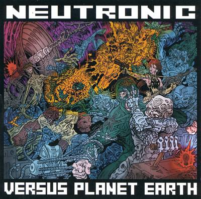 Neutronic Vs. Planet Earth