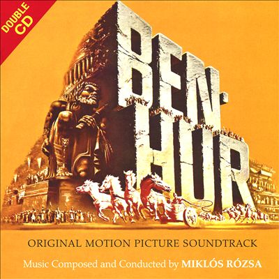 Ben-Hur [Original Motion Picture Soundtrack]