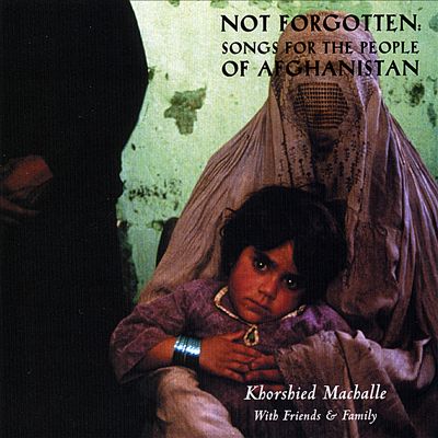 Not Forgotten: Songs for the People of Afghanistan