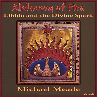 Alchemy of Fire: Libido and the Divine Spark