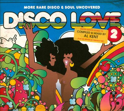 Disco Love, Vol. 2: More Rare Disco & Soul Uncovered