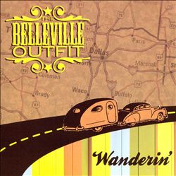 Album herunterladen The Belleville Outfit - Wanderin