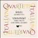 Ravel: Quartet in F; Stravinsky; Three Pieces for String Quartet