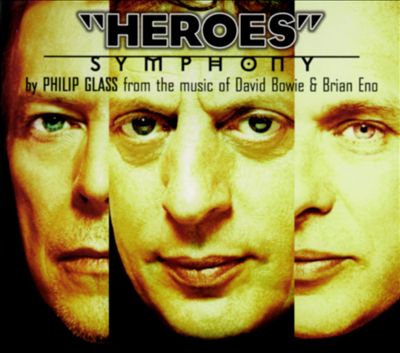 Heroes Symphony by Philip Glass from the Music of David Bowie & Brian Eno