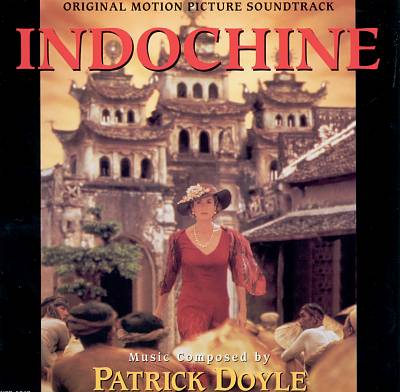 Indochine [Original Motion Picture Soundtrack]