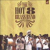 Rock with the Hot 8 Brass Band