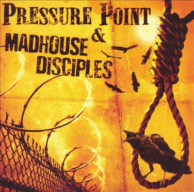 Pressure Point/Madhouse Disciples [Split CD]