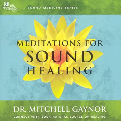 Meditations for Sound Healing