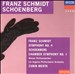 Franz Schmidt: Symphony No. 4; Schoenberg: Chamber Symphony No. 1