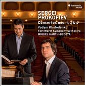 Sergei Prokofiev: Concertos Nos. 1, 3 & 4