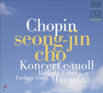 Chopin: Koncert e-moll; Ballada F-dur op. 38; Fantazja f-moll; Mazurki