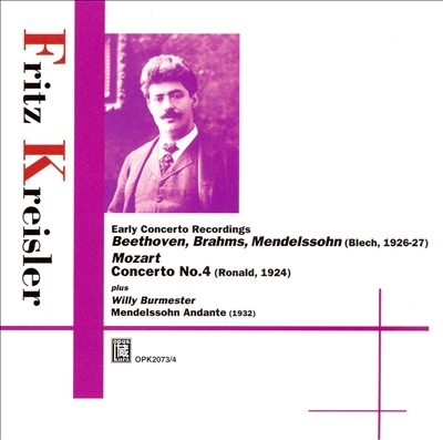 Early Concerto Recordings of Fritz Kreisler