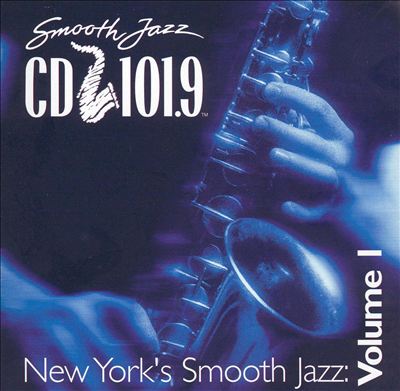 CD101.9: New York's Smooth Jazz, Vol. 1