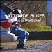 Attitude Blues