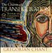 The Chants of Transfiguration