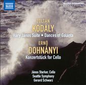 Kodály: Háry János Suite; Dances of Galánta; Dohnányi: Konzertstüke for Cello