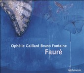 Fauré: Works for Cello & Piano