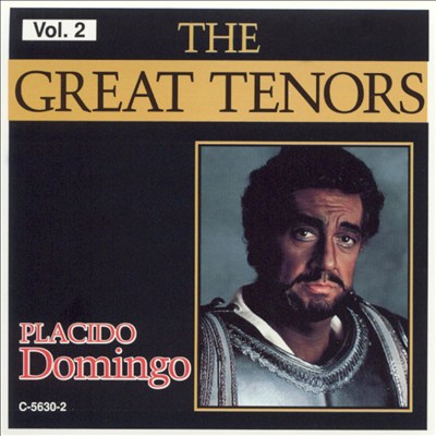 The Great Tenors, Vol. 2: Placido Domingo