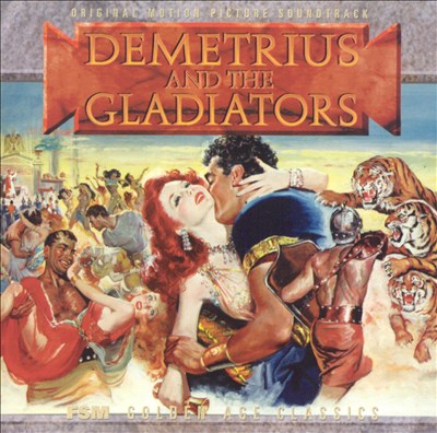 Demetrius and the Gladiators [Original Motion Picture Soundtrack]