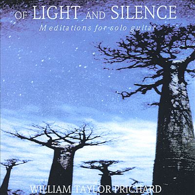 Of Light and Silence, Meditations for Solo Guitar