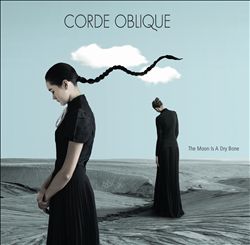 lataa albumi Corde Oblique - The Moon Is A Dry Bone