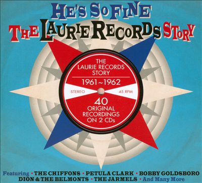 He's So Fine: The Laurie Records Story