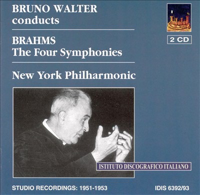 Bruno Walter Conducts Brahms: The Four Symphonies