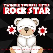 Lullaby Versions of Red Hot Chili Peppers