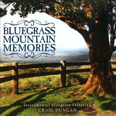 Bluegrass Mountain Memories: Instrumental Bluegrass Favorites
