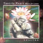 Tantric Heart Music for Lovers