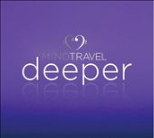 MindTravel: Deeper