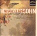 Mendelssohn: Violin Concerto & Overtures