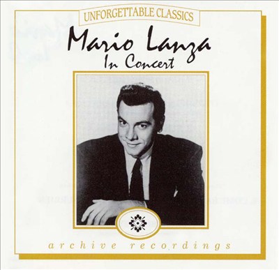 Mario Lanza: In Concert