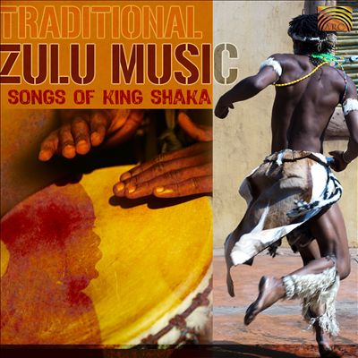 Traditional Zulu Music - Songs Of King Shaka