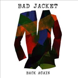 last ned album Bad Jacket - Back Again