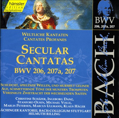 Bach: Secular Cantatas, BWV 206, 207a, 207