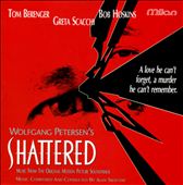 Shattered [Music from the Original Motion Picture Soundtrack]