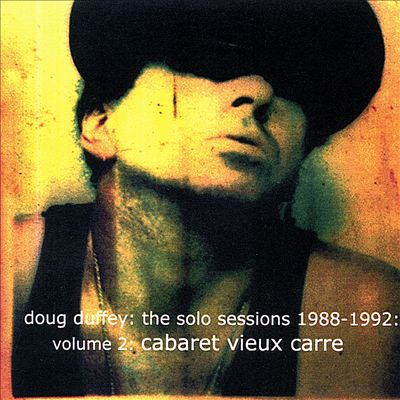 The Solo Sessions 1988-1992, Vol. 2: Cabaret Vieux Carre