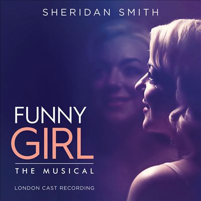 Funny Girl [2016 London Cast Recording]