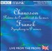 Chausson: Poème de l'amour et de la mer; Franck: Symphony in D minor