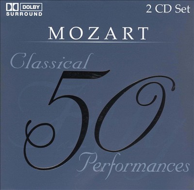 50 Classical Performances: Mozart
