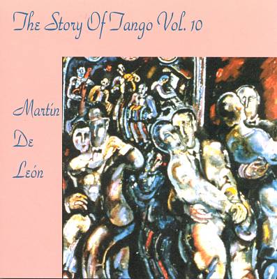 Story of the Tango, Vol. 10