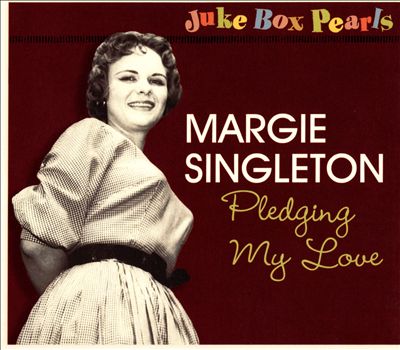Jukebox Pearls: Pledging My Love
