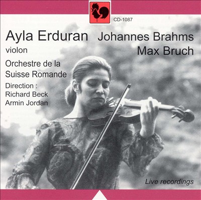 Ayla Erduran Plays Brahms & Bruch