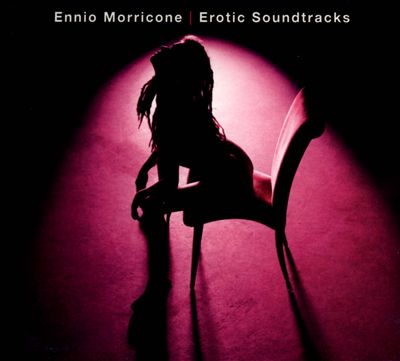 Ennio Morricone: Erotic Movie