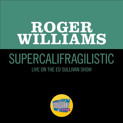 Supercalifragilistic [Live on The Ed Sullivan Show, January 31, 1965]