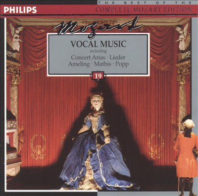 Mozart: Vocal Music (including Concert Arias and Lieder)