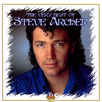 Very Best of Steve Archer