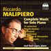 Riccardo Malipiero: Complete Music for Solo Piano
