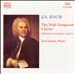 Bach: The Well-Tempered Clavier (Selections from Books 1 & 2)